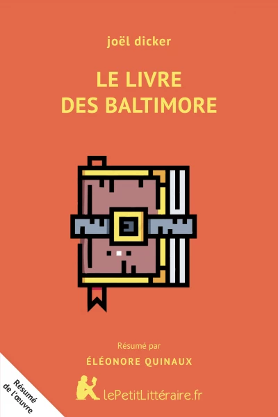Résumé du livre :  Le Livre des Baltimore